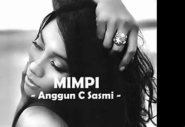 Arti Lirik Lagu Mimpi Anggun